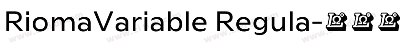 RiomaVariable Regula字体转换
